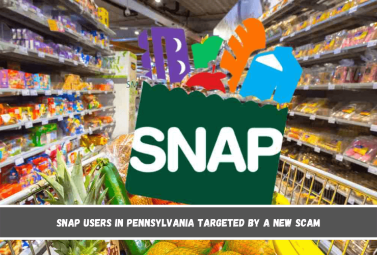 SNAP users in Pennsylvania targeted by a new scam