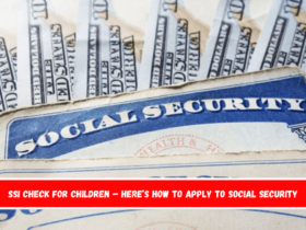 SSI check for children – Here’s how to apply to Social Security