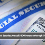 Social Security Annual $600 increase through COLA