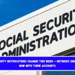 Social Security notifications change this week – Retirees should do this now with their accounts