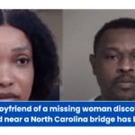 The boyfriend of a missing woman discovered dead near a North Carolina bridge has been accused.