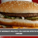 The first McDonald's-related E. coli case was detected in North Carolina