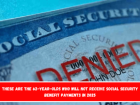 These are the 62-year-olds who will not receive Social Security benefit payments in 2025