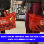 These four North Carolina shops were fined for price scanning errors. Which overcharged customers