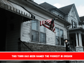 This Town Has Been Named The Poorest In Oregon