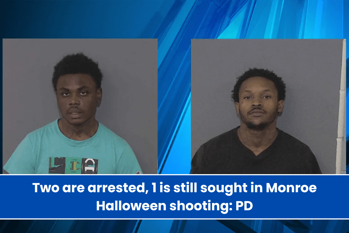 Two are arrested, 1 is still sought in Monroe Halloween shooting PD