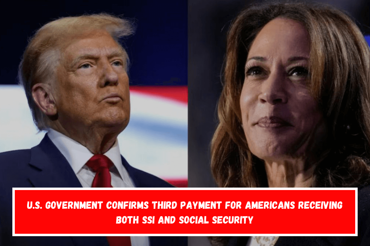 U.S. GOVERNMENT CONFIRMS Third Payment for Americans Receiving Both SSI and Social Security