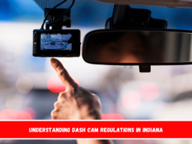 Understanding Dash Cam Regulations in Indiana