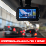 Understanding Dash Cam Regulations in Kentucky