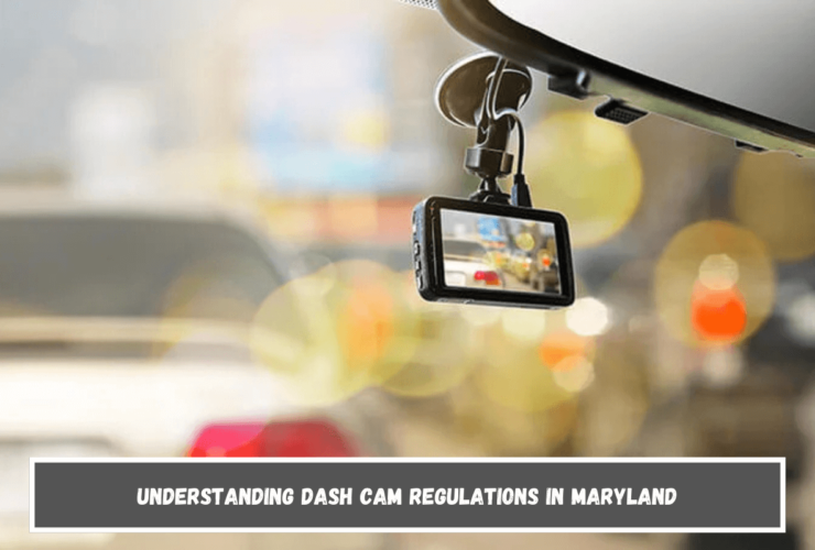 Understanding Dash Cam Regulations in Maryland