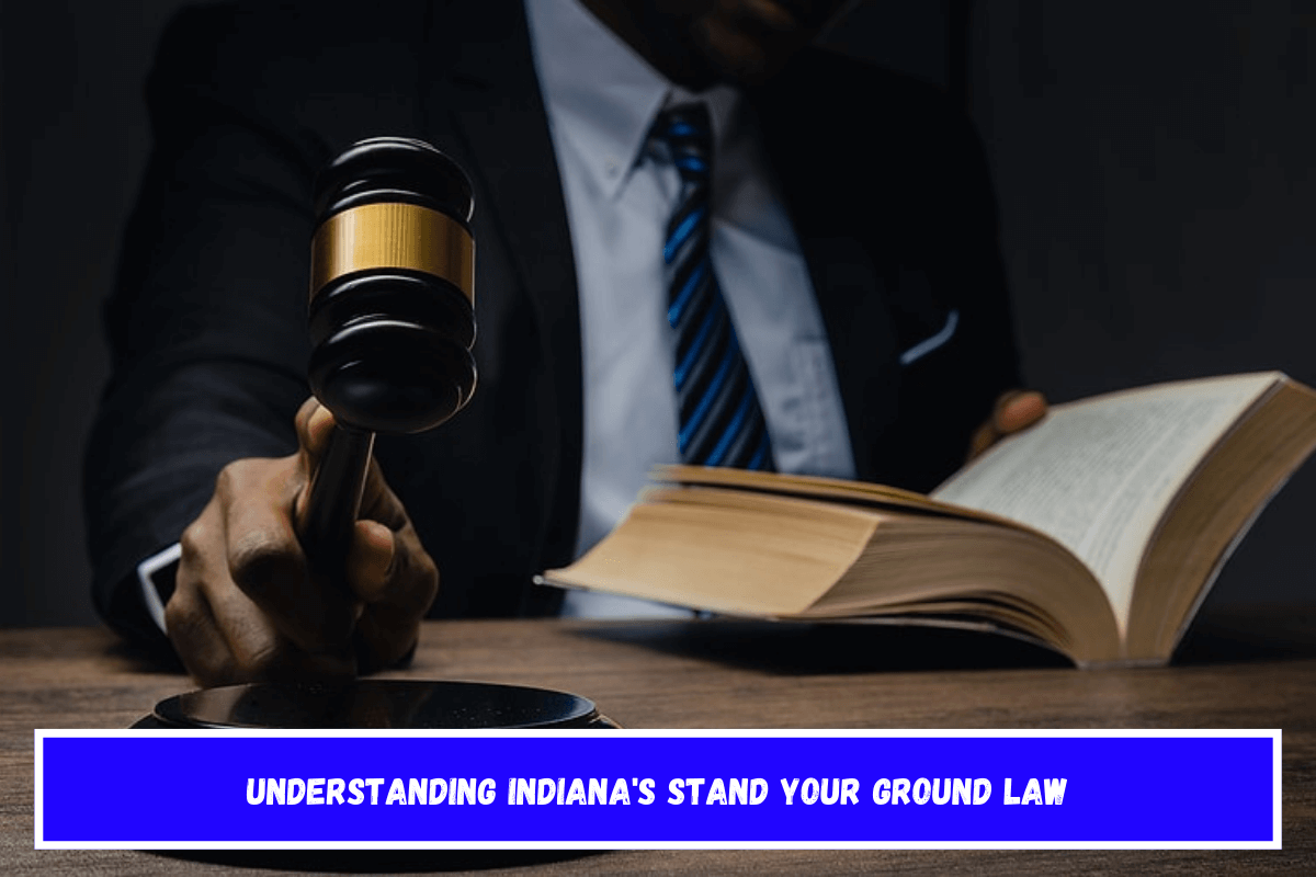 Understanding Indiana's Stand Your Ground Law