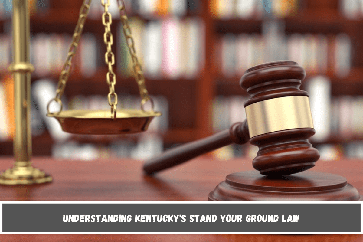 Understanding Kentucky's Stand Your Ground Law