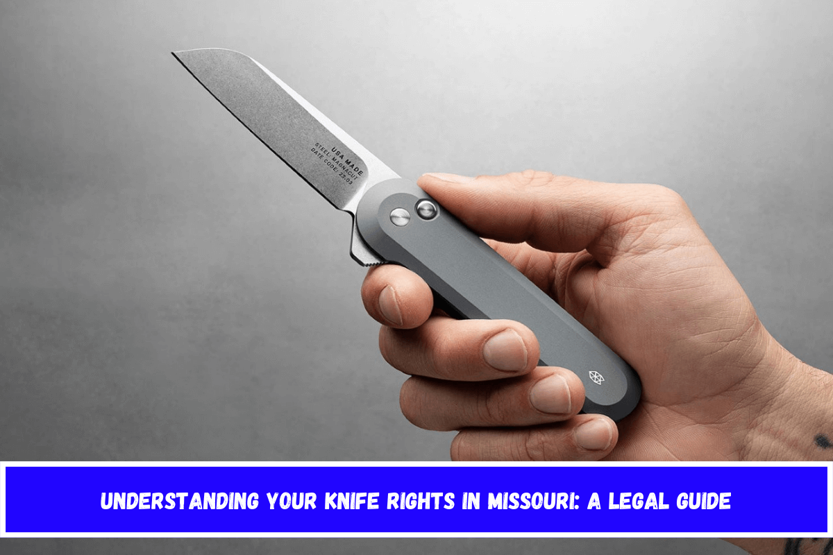 Understanding Your Knife Rights in Missouri A Legal Guide