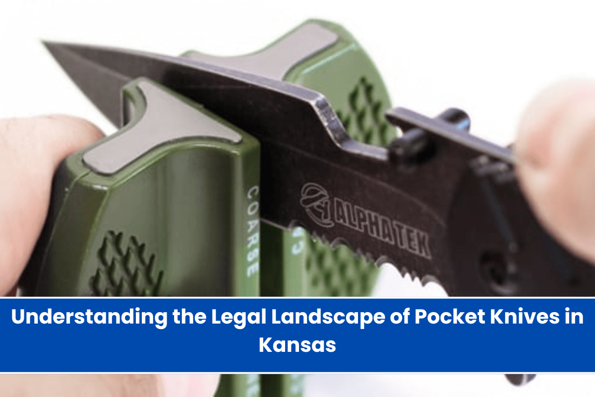 Understanding the Legal Landscape of Pocket Knives in Kansas