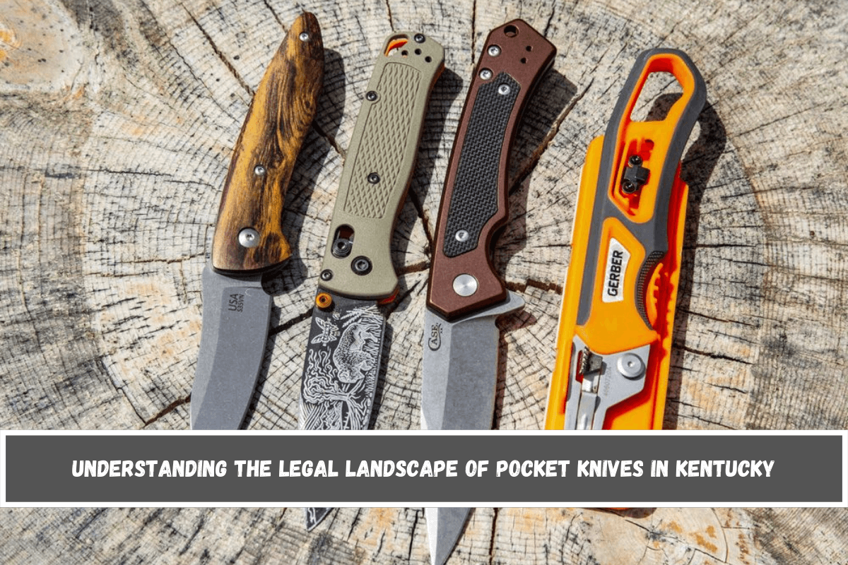 Understanding the Legal Landscape of Pocket Knives in Kentucky