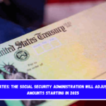 United States The Social Security Administration Will Adjust Benefit Amounts Starting in 2025