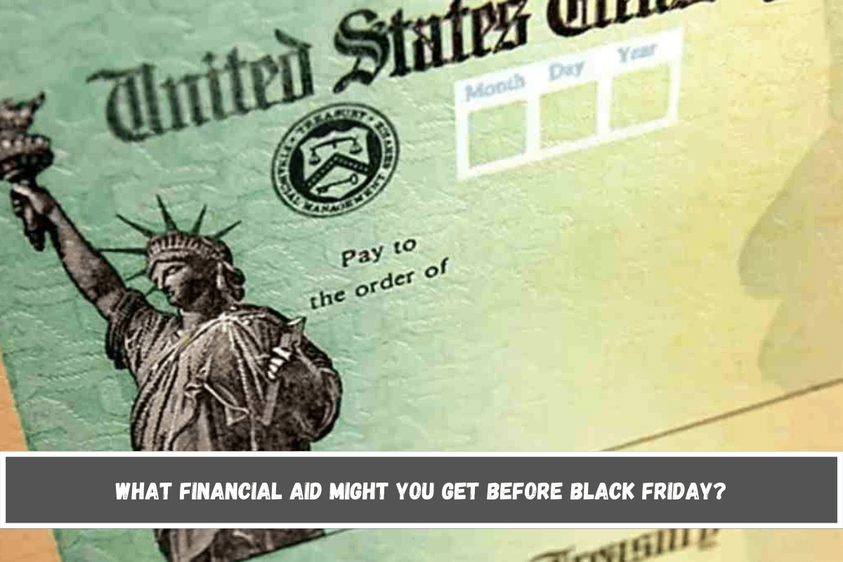 What financial aid might you get before Black Friday