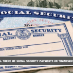 Will there be Social Security payments on Thanksgiving