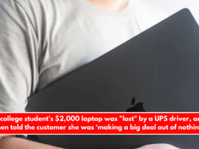 A college student's $2,000 laptop was lost by a UPS driver, and then told the customer she was ‘making a big deal out of nothing’