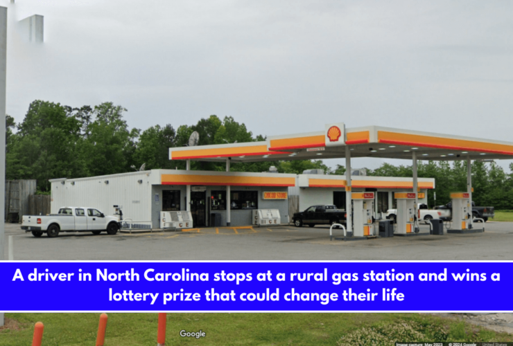 A driver in North Carolina stops at a rural gas station and wins a lottery prize that could change their life