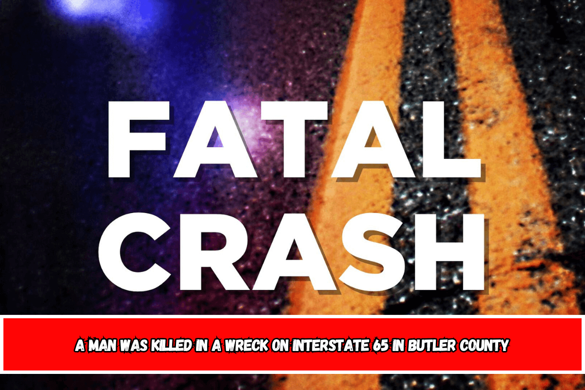 A man was killed in a wreck on Interstate 65 in Butler County