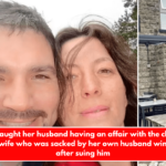 After she caught her husband having an affair with the chef at their pub, the wife who was sacked by her own husband win £10,000 after suing him