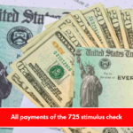 All payments of the 725 stimulus check