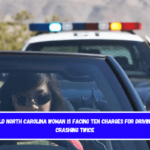 An 18-year-old North Carolina woman is facing ten charges for driving 150 mph and crashing twice