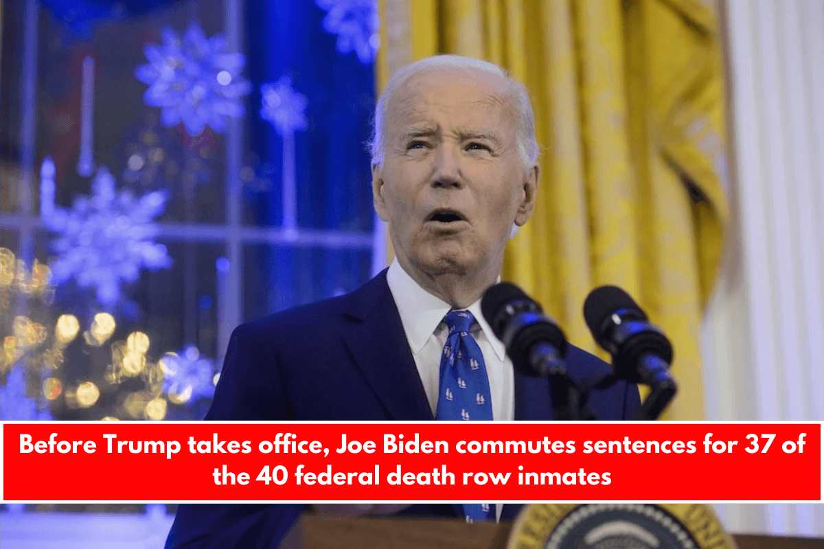 Before Trump takes office, Joe Biden commutes sentences for 37 of the 40 federal death row inmates