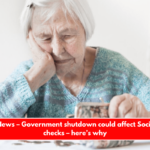 Breaking News – Government shutdown could affect Social Security checks – here’s why