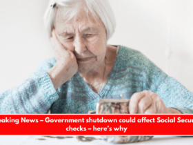 Breaking News – Government shutdown could affect Social Security checks – here’s why