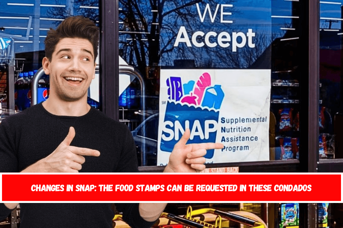 Changes in SNAP the food stamps can be requested in these condados