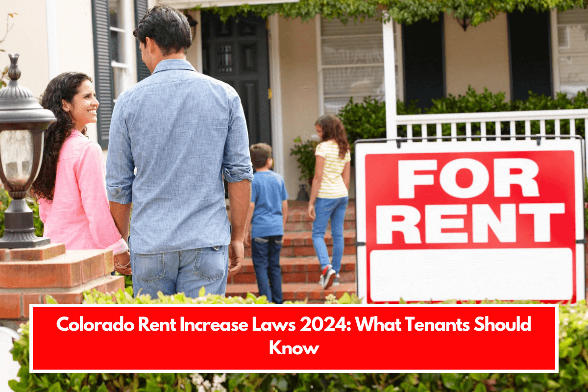 Colorado Rent Increase Laws 2024 What Tenants Should Know