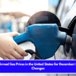 Confirmed Gas Prices in the United States for December Price Changes