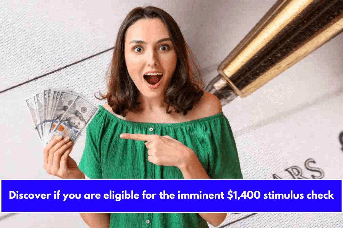 Discover if you are eligible for the imminent $1,400 stimulus check