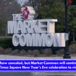 Drone show canceled, but Market Common will continue with Southern Times Square New Year's Eve celebration to ring in 2025