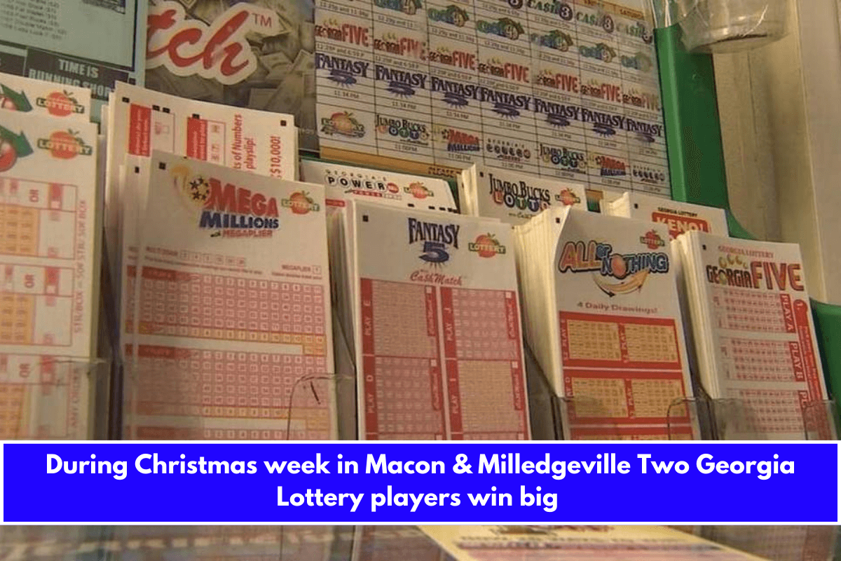 During Christmas week in Macon & Milledgeville Two Georgia Lottery players win big