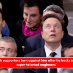 Elon Musk supporters turn against him after he backs importing super talented engineers'