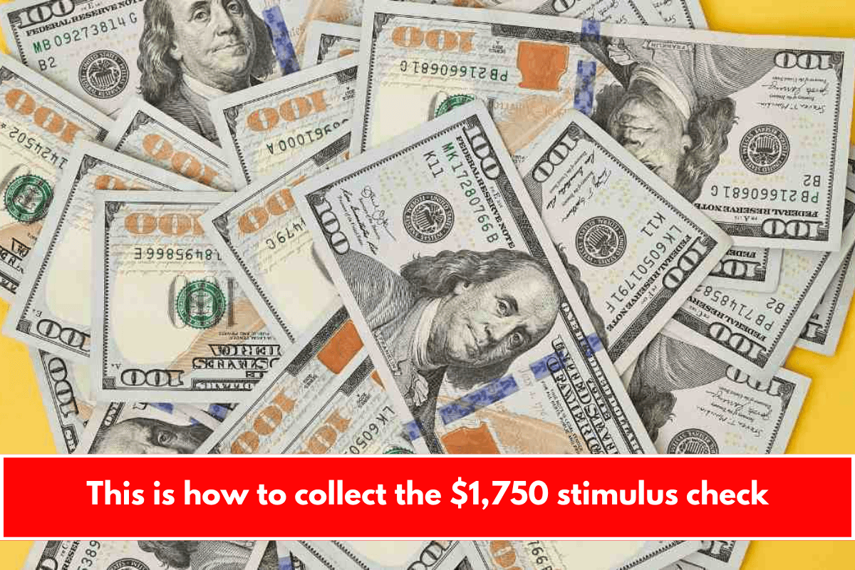 This is how to collect the $1,750 stimulus check