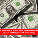 Government announces a “bonus track” for the month of December you will end the year with more money