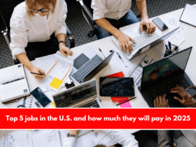 Top 5 jobs in the U.S. and how much they will pay in 2025