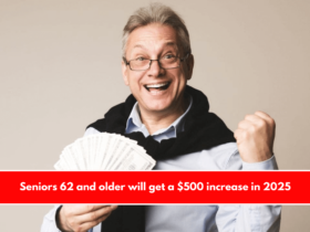 Seniors 62 and older will get a $500 increase in 2025