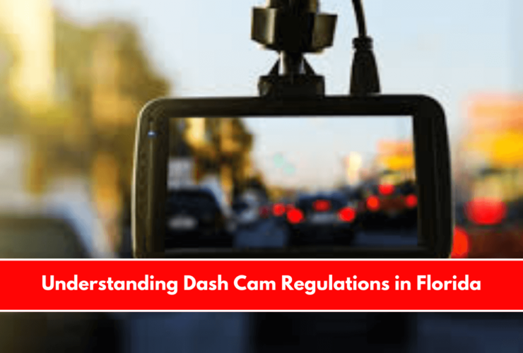 Understanding Dash Cam Regulations in Florida