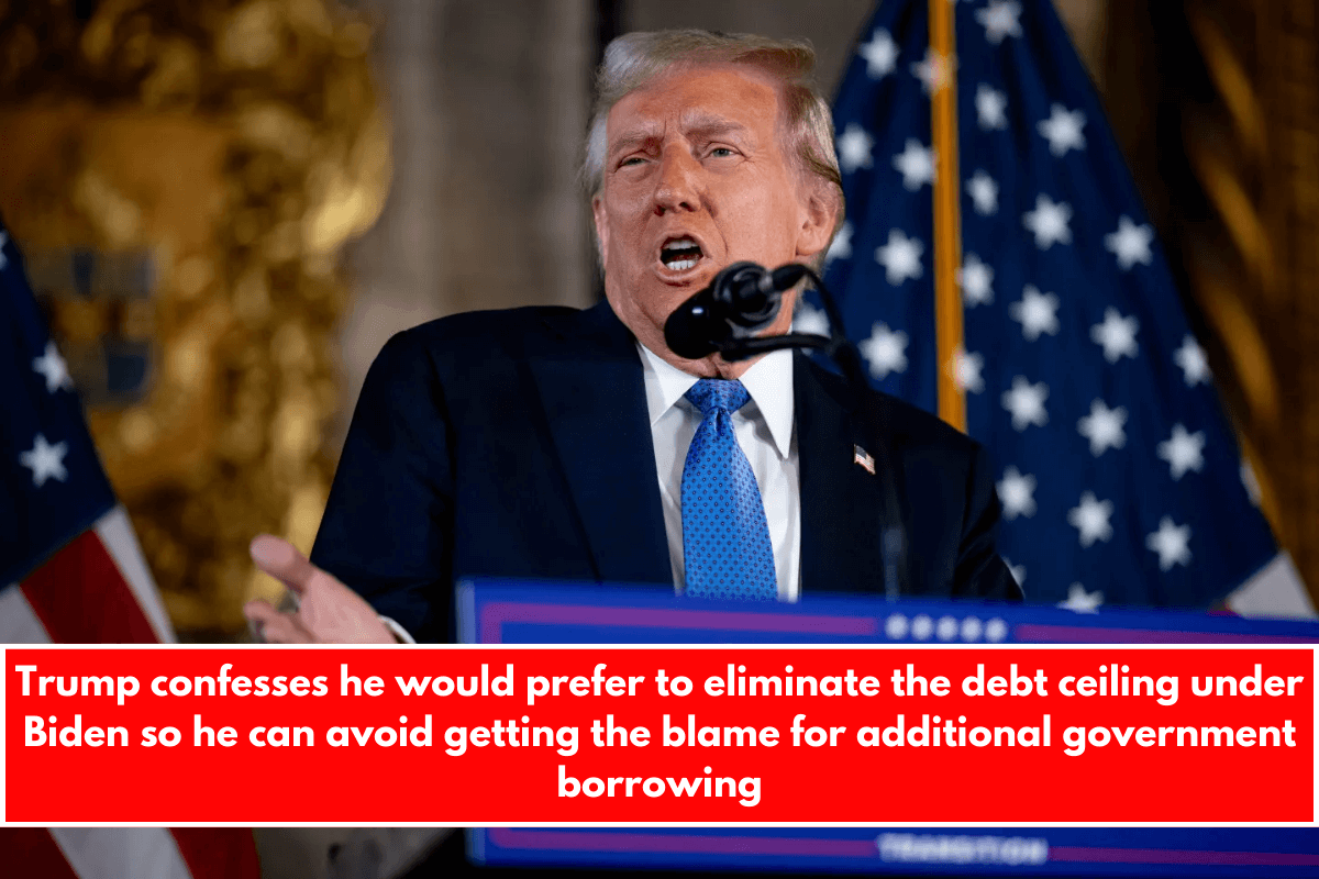 Trump confesses he would prefer to eliminate the debt ceiling under Biden so he can avoid getting the blame for additional government borrowing