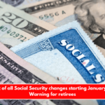 Official list of all Social Security changes starting January 1, 2025 – Warning for retirees