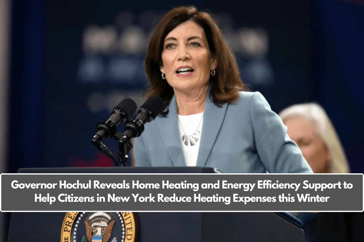 Governor Hochul Reveals Home Heating and Energy Efficiency Support to Help Citizens in New York Reduce Heating Expenses this Winter