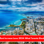 Hawaii Rent Increase Laws 2024 What Tenants Should Know