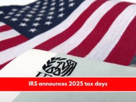 IRS announces 2025 tax days