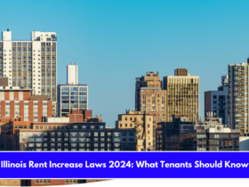 Illinois Rent Increase Laws 2024 What Tenants Should Know