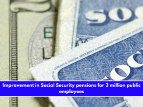 Improvement in Social Security pensions for 3 million public employees